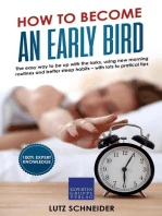How to Become an Early Bird: The Easy Way to be up With the Larks, Using new Morning Routines and Better Sleep Habits