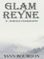 Glam REYNE: Surface changeante