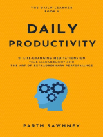Daily Productivity: 21 Life-Changing Meditations on Time Management and the Art of Extraordinary Performance: The Daily Learner, #5