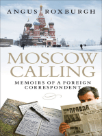 Moscow Calling: Memoirs of a Foreign Correspondent