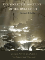 The Neglected Doctrine of the Holy Spirit