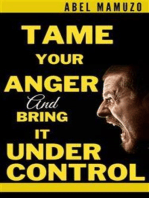 Tame Your Anger And Bring it Under Control