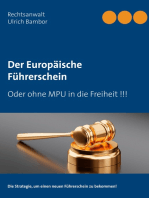 Der Europäische Führerschein: Oder ohne MPU in die Freiheit !!!