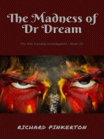 The Madness of Dr Dream