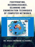 Footprinting, Reconnaissance, Scanning and Enumeration Techniques of Computer Networks