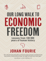 Our Long Walk to Economic Freedom: Lessons from 100 000 years of human history