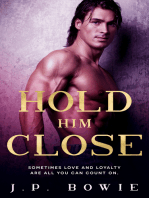 Hold Him Close