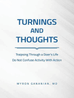 TURNINGS AND THOUGHTS: TRAIPSING THROUGH A DOER'S LIFE    DO NOT CONFUSE ACTIVITY WITH ACTION