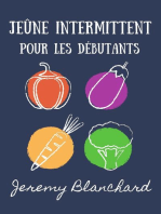 Jeûne intermittent pour les débutants: Votre manuel pour la santé de la désintoxication, la perte de poids et des graisses pour réinitialiser le métabolisme