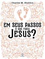 Em seus passos o que faria Jesus?