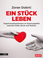 Ein Stück Leben: Organtransplantation im Spannungsfeld zwischen Ethik, Recht und Medizin