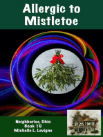 Allergic to Mistletoe: Neighborlee, Ohio, #10
