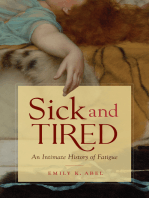 Sick and Tired: An Intimate History of Fatigue