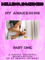 My Awakening Part 1: A Mostly Truthful Recollection of My Sexual Journey