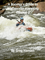 The Boomer's Guide to Whitewater Kayaking: Version 2