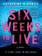 Six Weeks to Live: A Novel