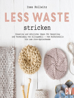 Less Waste stricken: Kreative Projekte und Ideen für weniger Müll im Alltag