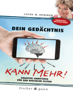 Dein Gedächtnis kann mehr!: Kreative Merktipps für den digitalen Alltag