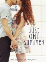 Just One Summer: Just One...