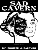Sad Cavern: A Short Story