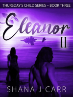 Eleanor II - Book Three: Thursday's Child, #3