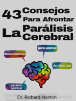 43 Consejos Para Afrontar La Parálisis Cerebral: Recomendaciones para padres de niños con parálisis cerebral: Entrenamiento Cerebral, #4