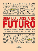 Guia do Jurista do Futuro: como se tornar protagonista da sua carreira jurídica