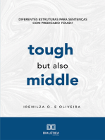 Tough, but also Middle:  diferentes estruturas para sentenças com predicado Tough