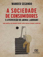 A Sociedade de Consumidores e a Perversão do Animal Laborans: uma  análise de Hannah Arendt sobre nossos tempos sombrios