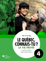 Le Québec, connais-tu ? La vie privée: Recueil de textes et d'activités (4)