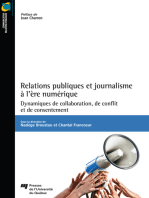 Relations publiques et journalisme à l'ère numérique: Dynamiques de collaboration, de conflit et de consentement