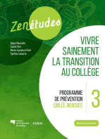 Zenétudes 3 : vivre sainement la transition au collège – Manuel de l'animateur: Programme de prévention ciblée indiquée