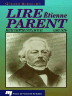 Lire Étienne Parent (1802-1874): Notre premier intellectuel