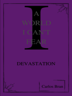 A World I Can’t Fear: Devastation