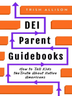 How to Tell Kids the Truth About Native Americans: DEI Parent Guidebooks