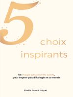 5 choix inspirants: Ouvrage pratique