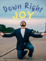 Down Right Joy: Joyful stories of raising a child with special needs.