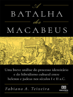 A Batalha dos Macabeus: uma breve análise do processo identitário e do hibridismo cultural entre helenos e judeus nos séculos I e II a.C