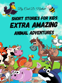 Short Stories for Kids: Extra Amazing Animal Adventures by Carl D ...