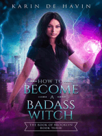 How to Become a Badass Witch: The Book of Brooklyn Witch Series, #3