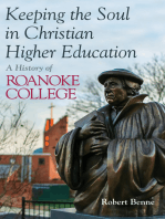 Keeping the Soul in Christian Higher Education: A History of Roanoke College