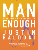 Man Enough: Undefining My Masculinity