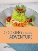Cooking, a culinary adventure