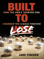 Built to Lose: How the NBA’s Tanking Era Changed the League Forever