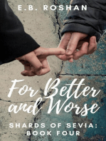 For Better and Worse