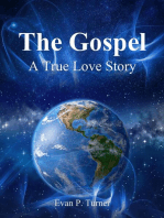 The Gospel: A True Love Story