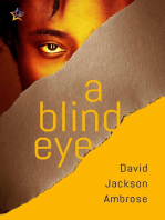 A Blind Eye