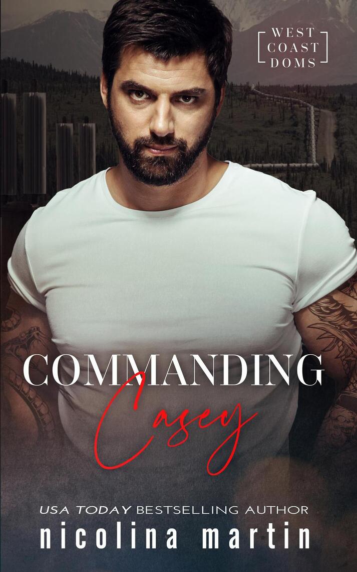 Commanding Casey by Nicolina Martin