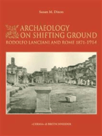 Archaeology on shifting ground: Rodolfo Lanciani and Rome, 1871-1914