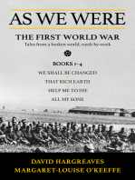 As We Were: The First World War: Tales from a broken world, week-by-week